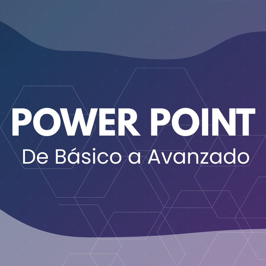 PowerPoint de Básico a Avanzado