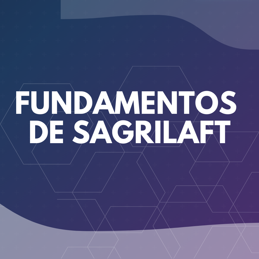 Fundamentos de SAGRILAFT